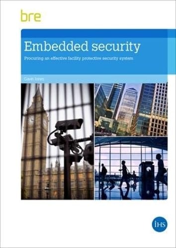 Embedded Security Procuring an Effective Facility Protective Security System