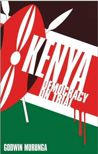 Kenya - Democracy on Trial