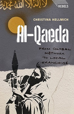Al-Qaeda From Global Network to Local Franchise