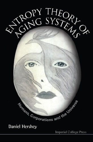ENTROPY THEORY OF AGING SYSTEMS