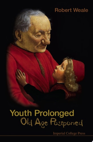Youth Prolonged Old Age Postponed