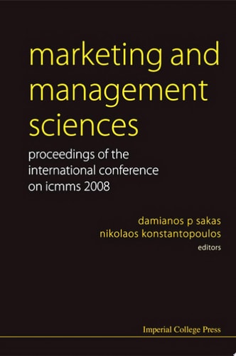 Marketing and Management Sciences Proceedings of the International Conference on ICMMS 2008