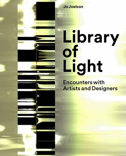 Library of Light Encounters with Artists and Designers