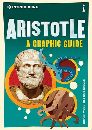 Introducing Aristotle A Graphic Guide