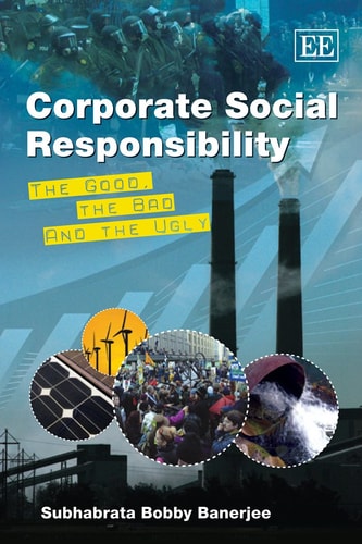 Corporate Social Responsibility The Good, the Bad and the Ugly