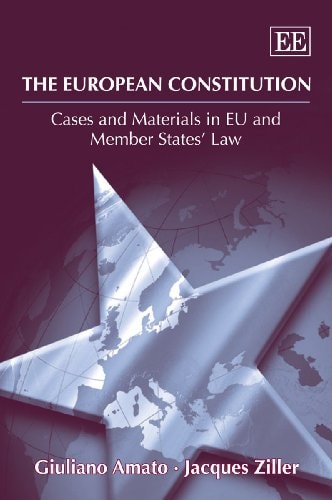 The European Constitution Cases and Materials in EU and Member States' Law