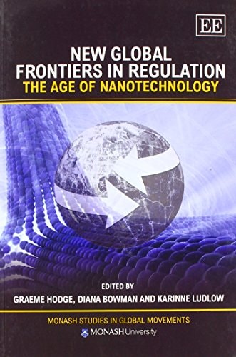 New Global Frontiers in Regulation The Age of Nanotechnology