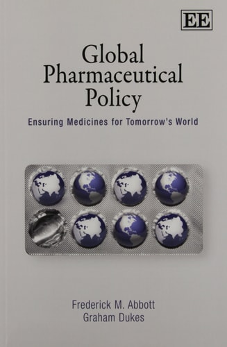 Global Pharmaceutical Policy Ensuring Medicines for Tomorrow's World