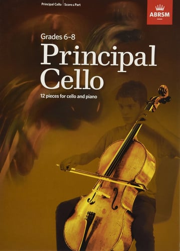 Principal Cello 12 pieces for cello and piano, Grades 6-8