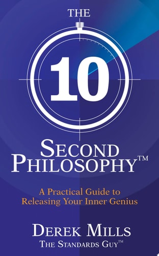 The 10-Second Philosophy