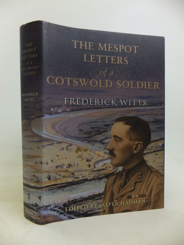 The Mespot letters of a Cotswold soldier