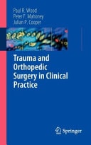 Trauma and Orthopedic Surgery in Clinical Practice