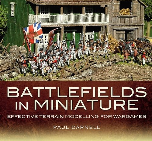 Battlefields in Miniature Effective Terrain Modelling for Wargames