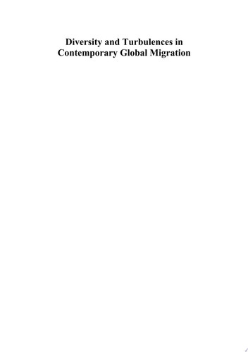 Diversity and Turbulence in Contemporary Global Migration