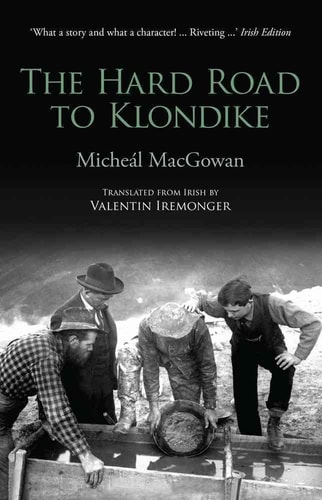 The Hard Road to Klondike