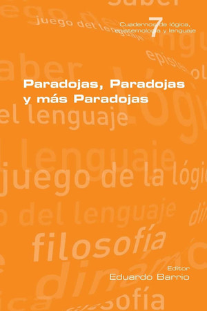 Paradojas, Paradojas y mas Paradojas