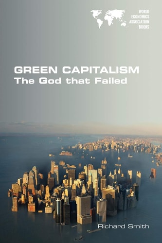 Green Capitalism The God that Failed
