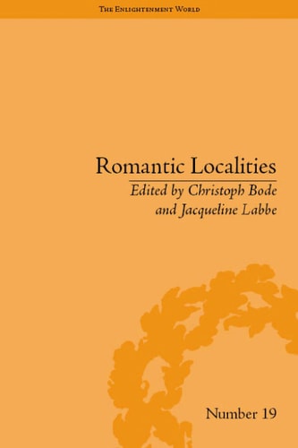 Romantic localities: Europe writes place