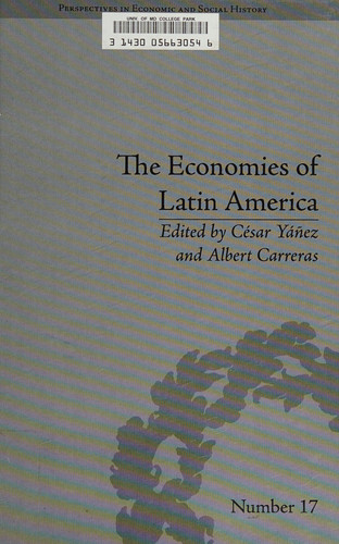 The Economies of Latin America New Cliometric Data