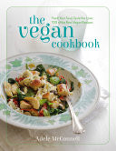 The Vegan Cookbook Feed Your Soul, Taste the Love: 100 of the Best Vegan Recipes