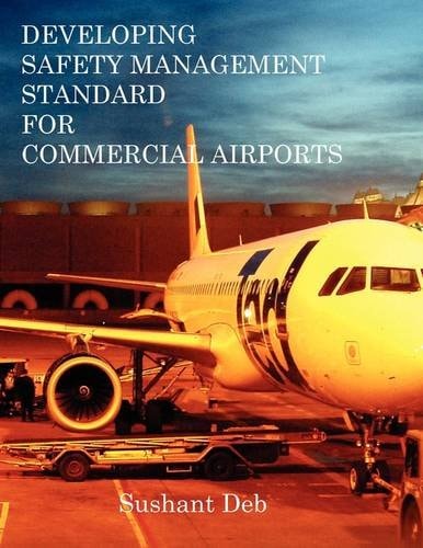 Developing Safety Management Standard for Commercial Airports