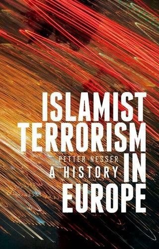 Islamist Terrorism in Europe A History