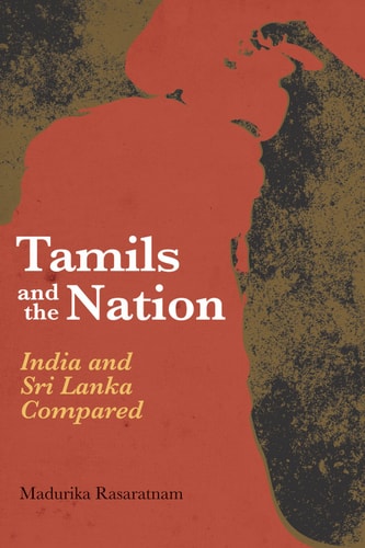 Tamils and the Nation India and Sri Lanka Compared