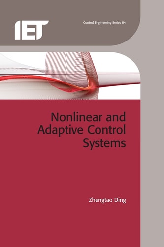 Nonlinear and adaptive control systems