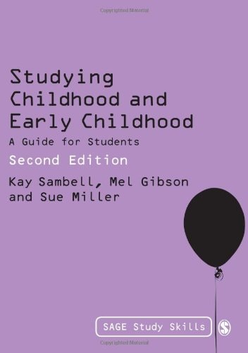 Studying Childhood and Early Childhood A Guide for Students