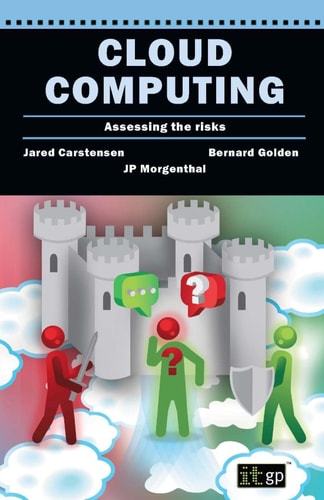 Cloud Computing Assessing the Risks