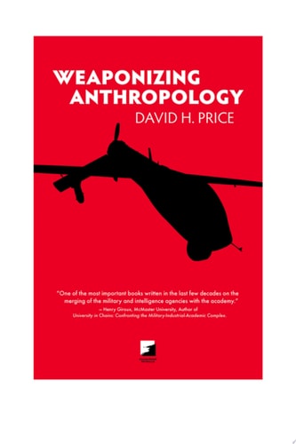 Weaponizing Anthropology