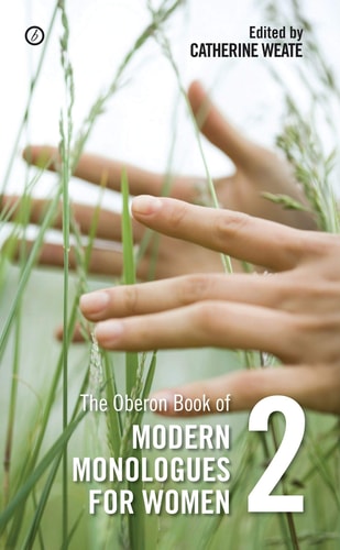 The Oberon Book of Modern Monologues for Women Volume Two