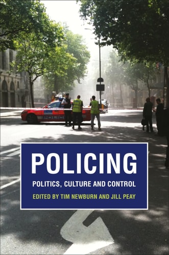 Policing Politics, Culture and Control