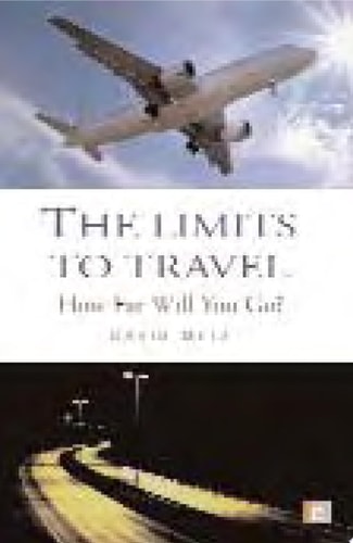 The Limits to Travel How Far Will You Go?