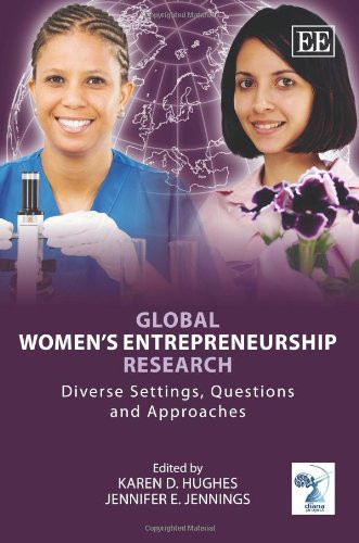 Global Women's Entrepreneurship Research Diverse Settings, Questions, and Approaches