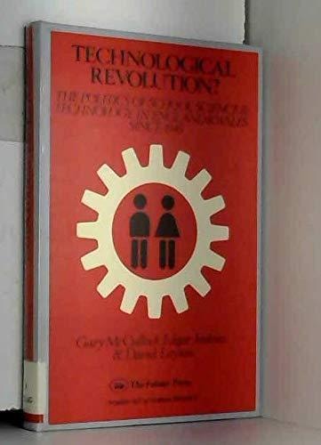 Technological Revolution? The Politics of School Science and Technology in England and Wales Since 1945