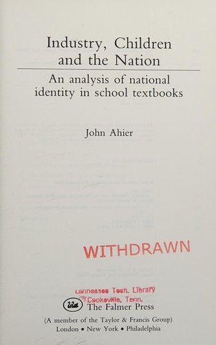 Industry, Children and the Nation: An Analysis of National Identity in School Textbooks