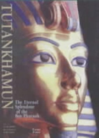 Tutankhamun: The Eternal Splendour of the Boy Pharaoh