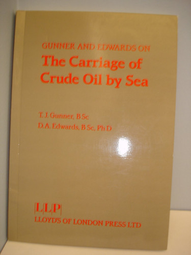 Gunner and Edwards on the carriage of crude oil by sea