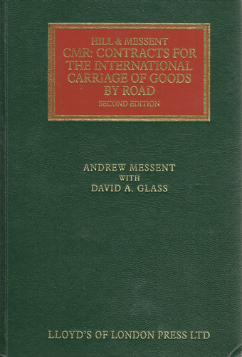 CMR Contracts for the International Carriage of Goods by Road