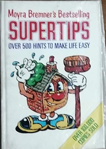 Supertips To Make Life Easy