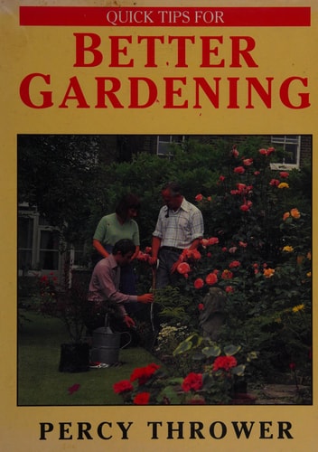Quick Tips for Better Gardening