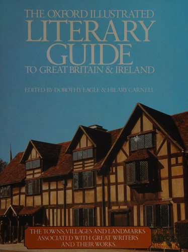 The Oxford Illustrated Literary Guide to Great Britain and Ireland