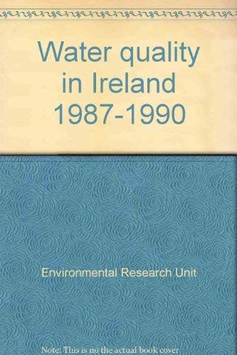 Water Quality in Ireland, 1987-1990: General assessment