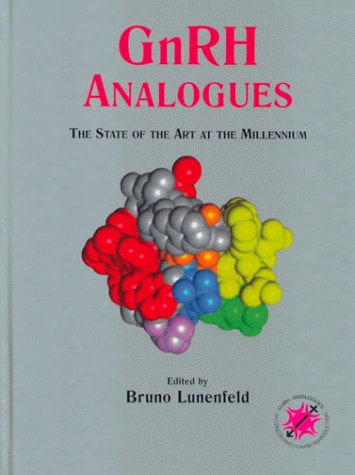 GnRH Analogues: The State of the Art at the Millennium
