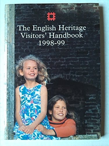 The English Heritage Visitors' Handbook 1998-99