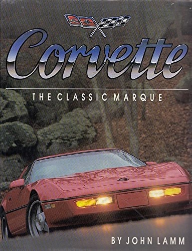 Corvette A Classic American Marque