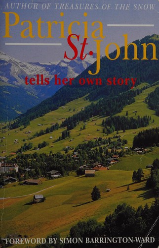 Patricia St.John Tells Her Own Story