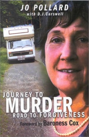 Journey to Murder Road to Forgiveness