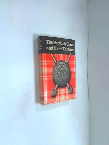 Scottish Clans & Tartans: History of Each Clan and Full List of Septs